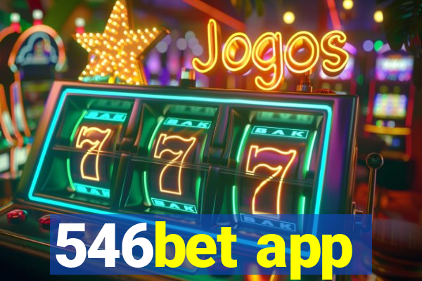 546bet app